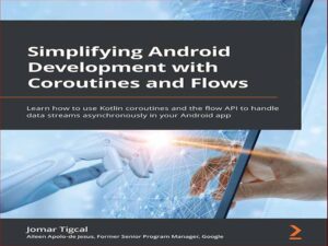 دانلود کتاب ساده سازی توسعه اندرویدی با Coroutines و Flows