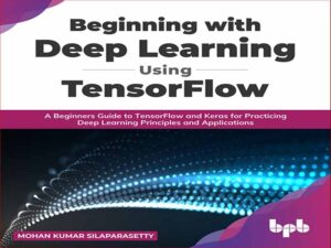 دانلود کتاب شروع با یادگیری عمیق با استفاده از TensorFlow