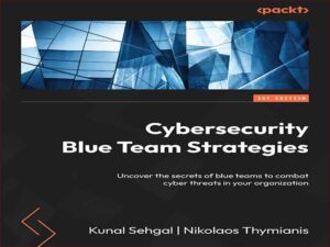 دانلود کتاب امنیت سایبری – استراتژی های تیم آبی
