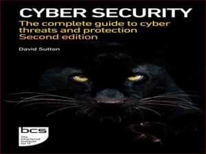 دانلود کتاب امنیت سایبری –  راهنمای کامل تهدیدات و حفاظت سایبری