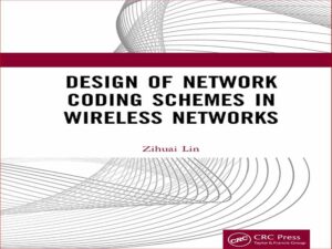 دانلود کتاب طراحی طرح های کدگذاری شبکه در شبکه های بی سیم