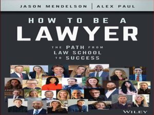 دانلود کتاب چگونه وکیل شویم – مسیری از دانشکده حقوق تا موفقیت