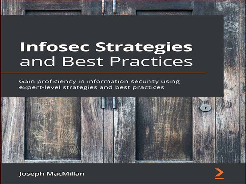 دانلود کتاب استراتژی ها و بهترین شیوه های امنیت اطلاعات – Infosec