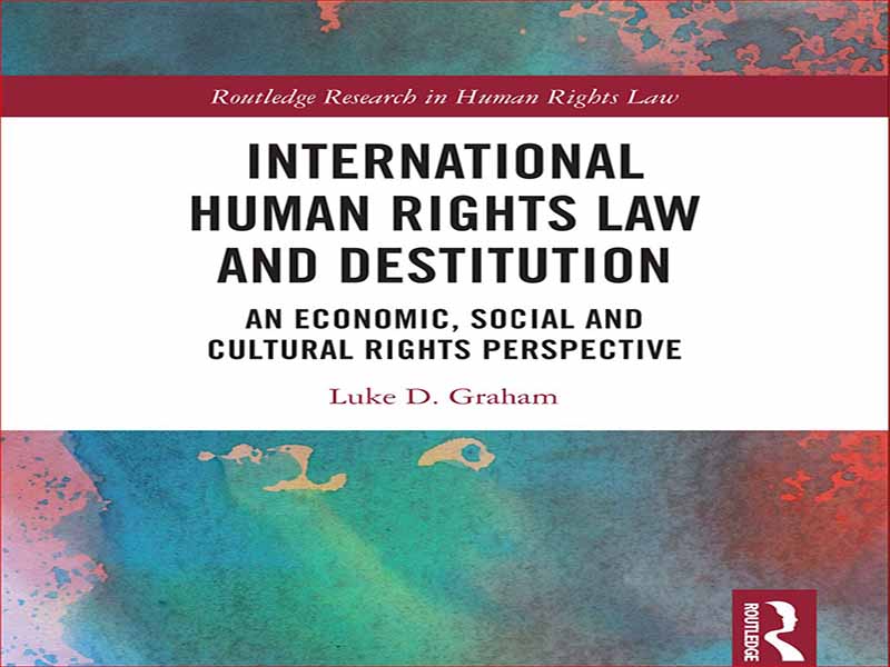 دانلود کتاب حقوق بین الملل حقوق بشر و فقر – دیدگاه حقوق اقتصادی، اجتماعی و فرهنگی