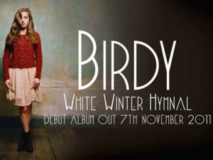 دانلود آهنگ White Winter Hymnal از Birdy با متن و ترجمه