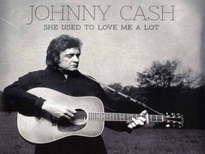 دانلود آهنگ She Used To Love Me A Lot از Johnny Cash با متن و ترجمه