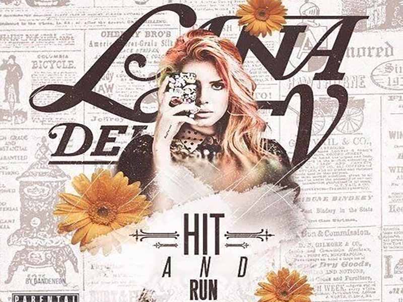 دانلود آهنگ Hit and Run از Lana Del Rey با متن و ترجمه