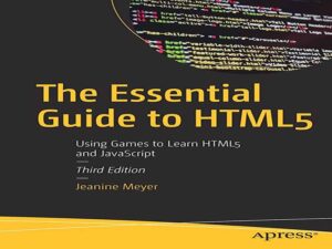 دانلود کتاب راهنمای ضروری HTML5 – استفاده از بازی برای یادگیری HTML5 و جاوا اسکریپت