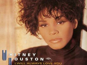 دانلود آهنگ I Will Always Love You از Whitney Houston با متن و ترجمه