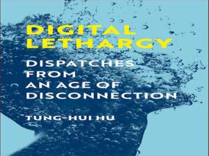 دانلود کتاب بی حالی دیجیتال – ارسال از عصر قطع ارتباط