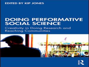 دانلود کتاب انجام علوم اجتماعی اجرایی – خلاقیت در انجام تحقیقات و دستیابی به جوامع