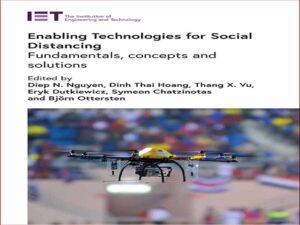 دانلود کتاب فن آوری های توانمند برای اصول، مفاهیم و راه حل های فاصله گذاری اجتماعی