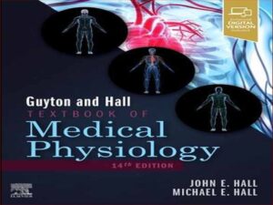 دانلود کتاب درسی فیزیولوژی پزشکی گایتون و هال