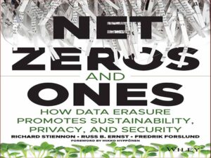 دانلود کتاب صفر و یک خالص – چگونه پاک کردن داده ها پایداری، حریم خصوصی و امنیت را ارتقا می دهد