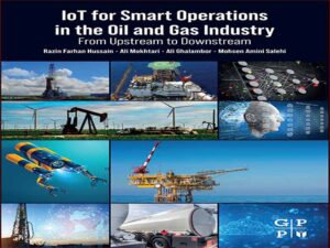 دانلود کتاب اینترنت اشیا برای عملیات هوشمند در صنعت نفت و گاز
