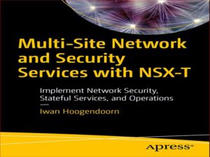 دانلود کتاب شبکه چند سایتی و خدمات امنیتی با NSX-T