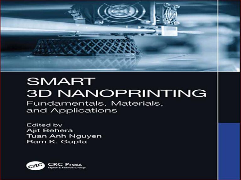 دانلود کتاب اصول، مواد و کاربردهای نانوچاپ سه بعدی هوشمند