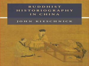 دانلود کتاب تاریخ نگاری بودایی در چین