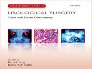 دانلود کتاب موارد چالش برانگیز در جراحی ارولوژی