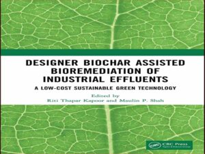 دانلود کتاب Biochar طراح به کمک زیست پالایی پساب های صنعتی