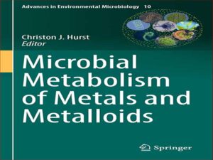 دانلود کتاب متابولیسم میکروبی فلزات و متالوئیدها