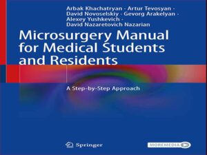 دانلود کتاب راهنمای میکروسرجری برای دانشجویان و دستیاران پزشکی