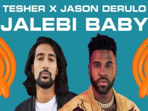 دانلود آهنگ Jalebi Baby از Tesher با متن و ترجمه
