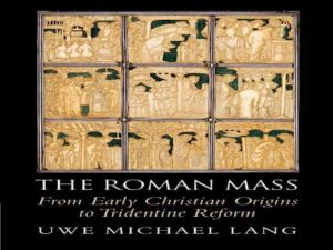 دانلود کتاب توده رومی از ریشه های مسیحیت اولیه تا اصلاحات تریدنتین