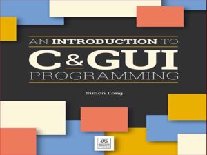 دانلود کتاب مقدمه ای بر برنامه نویسی C & GUI