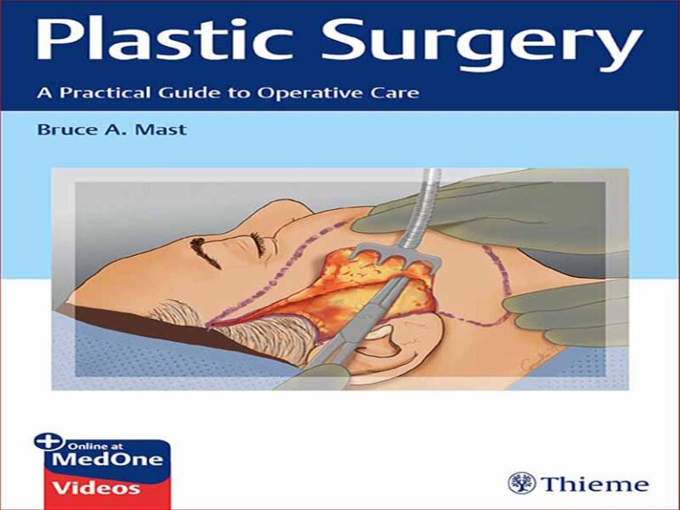 دانلود کتاب جراحی پلاستیک – راهنمای عملی مراقبت های جراحی