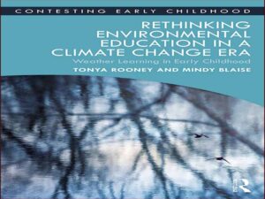 دانلود کتاب بازاندیشی در آموزش محیط زیست در عصر تغییرات اقلیمی