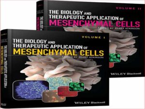 دانلود کتاب بیولوژی و کاربرد درمانی سلول های مزانشیمی- جلد اول و دوم