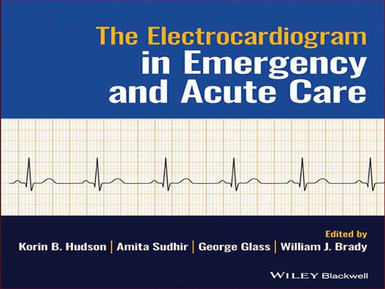 دانلود کتاب الکتروکاردیوگرام در مراقبت های اورژانسی و حاد