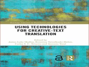 دانلود کتاب استفاده از فناوری ها برای ترجمه خلاقانه متن