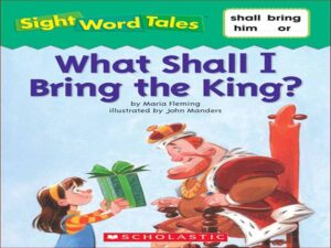 دانلود کتاب داستان انگلیسی “چه چیزی برای پادشاه بیاورم”