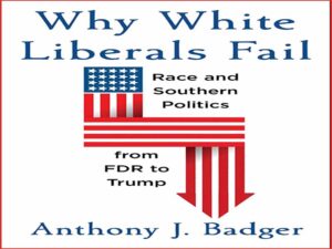 دانلود کتاب چرا لیبرال های سفید شکست می خورند