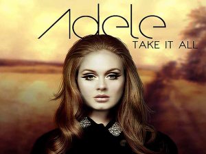 دانلود آهنگ Take It All از Adele با متن و ترجمه