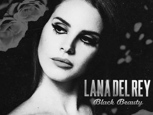 دانلود آهنگ Black Beauty از Lana Del Rey با متن و ترجمه