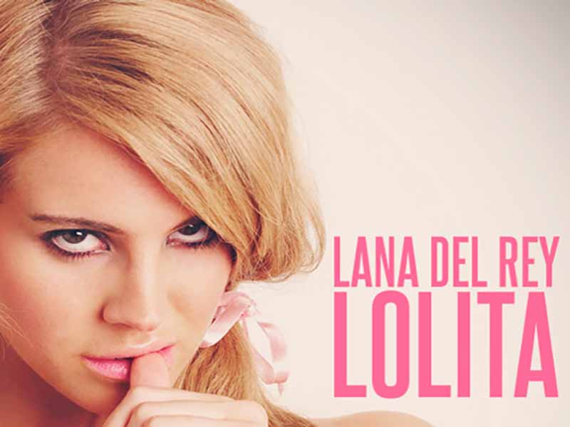 دانلود آهنگ Lolita از Lana Del Rey با متن و ترجمه