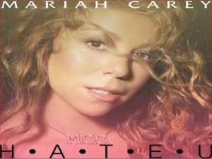 دانلود آهنگ H.A.T.E.U از Mariah Carey با متن و ترجمه