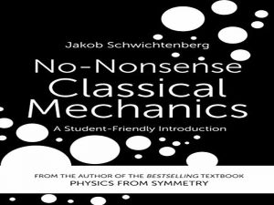 دانلود کتاب مکانیک کلاسیک بدون چرندیات: مقدمه ای برای دانش آموزان