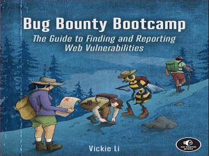 دانلود کتاب بوتکمپ باگ بانتی- راهنمای یافتن و گزارش آسیب پذیریهای وب