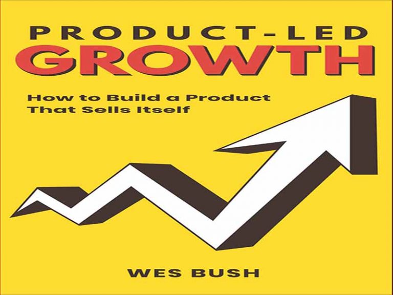 دانلود کتاب رشد به رهبری محصول – چگونه محصولی بسازیم که خودش بفروشد