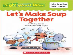 دانلود کتاب داستان انگلیسی “بیایید با هم سوپ درست کنیم”