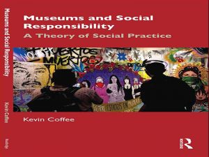 دانلود کتاب موزه ها و مسئولیت اجتماعی