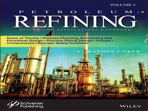 دانلود کتاب طراحی و کاربردهای پالایش نفت – جلد دوم
