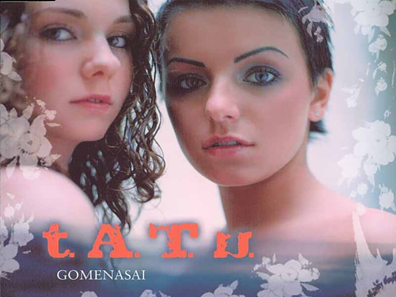 دانلود آهنگ Gomennasai از گروه t.A.T.u با متن و ترجمه