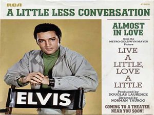 دانلود آهنگ A Little Less Conversation از Elvis Presley با متن و ترجمه