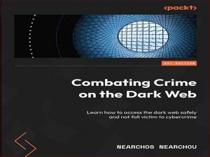دانلود کتاب مبارزه با جرم و جنایت در وب تاریک