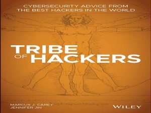 دانلود کتاب قبیله هکرها – مشاوره امنیت سایبری از بهترین هکرهای جهان